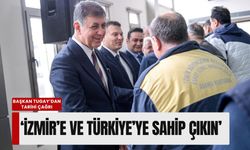 Başkan Tugay’dan tarihi çağrı: 'İzmir’e ve Türkiye’ye sahip çıkın'