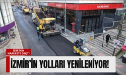 Tugay talimatı verdi, İZBETON harekete geçti: İzmir’in yolları yenileniyor!