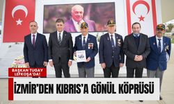 İzmir’den Kıbrıs’a gönül köprüsü: Başkan Tugay Lefkoşa’da!