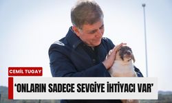 Başkan Tugay’dan Pako’da duygulandıran çağrı: 'Onların sadece sevgiye ihtiyacı var'