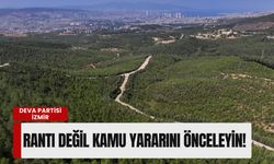 DEVA Partisi’nden Çeşme-Urla çıkışı: 'Rantı değil kamu yararını önceleyin!'