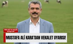 Tire Süt’te seçim kızışıyor: Mustafa Ali Kara’dan vekalet uyarısı!