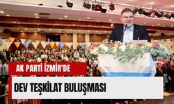 AK Parti İzmir’de geniş katılımlı teşkilat buluşması