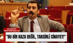 AK Partili Kişili’den İZSU’ya: 'Bu bir kaza değil, taksirli cinayet!'