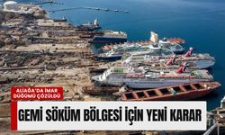 Aliağa’da imar düğümü çözüldü: Gemi söküm bölgesi için yeni karar