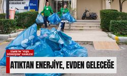 İzmir’in 'Yeşil Dönüşüm' hamlesi: Atıktan enerjiye, evden geleceğe
