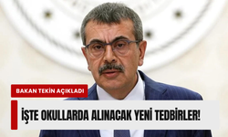 Bakan Tekin, okullardaki yeni güvenlik önlemlerini açıkladı!