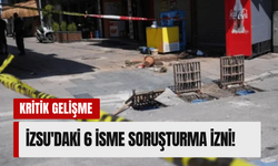 İzmir’deki elektrik faciası davasında kritik gelişme: İZSU'daki 6 isme soruşturma izni!
