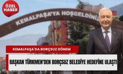 Kemalpaşa Belediyesi borçsuz döneme girdi: Başkan Mehmet Türkmen’den dikkat çeken açıklamalar