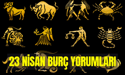 Günlük burç yorumları 23 Nisan 2026 Perşembe: 'İçindeki çocuğa sarıl!'
