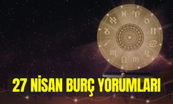 Günlük burç yorumları 27 Nisan 2026 Pazartesi: Haftanın ilk gününe dikkat!