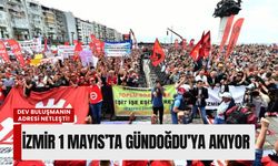 İzmir 1 Mayıs’ta Gündoğdu’da buluşuyor: Dev konfederasyonlar programı açıkladı!