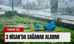 İzmir’de 3 Nisan’da sağanak alarmı: İlçe ilçe sıcaklık, nem ve rüzgar detayları