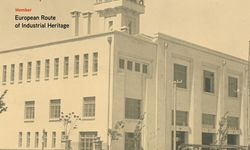 İzmir’de üç yapı Avrupa endüstriyel miras ağına girdi