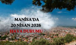 Manisa'da Pazartesi yağmur var mı? 20 Nisan hava durumu