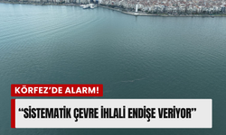 Körfez’de 13. alarm: Kirlilik zinciri kırılamıyor!