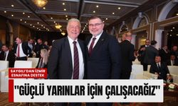Saygılı’dan İzmir esnafına destek mesajı: 'Güçlü yarınlar için çalışacağız'