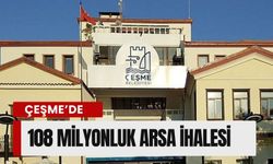 Çeşme’de 108 milyon liralık ihale: 4 arsa satılıyor