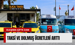 Çeşme’de ulaşıma çifte zam: Taksi ve dolmuş ücretleri arttı