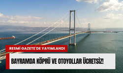 Kurban Bayramı'nda köprü, otoyol ve toplu ulaşım ücretsiz oldu