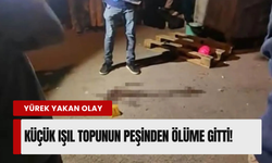 İzmir’de küçük Işıl’ın acı ölümü... Topu uğruna can verdi