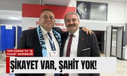 CHP Konak’ta 'İş vaadi' gerginliği: Şikayet var, şahit yok!