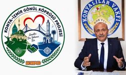 İzmir-Konya Gönül Köprüsü Projesi resmen başlıyor