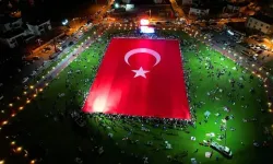 15 Temmuz'a dünyanın en büyük Türk bayrağı damga vurdu!