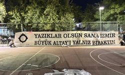 Altay'dan İzmir'e isyan: 'Büyük Altay'ı yalnız bıraktın!'