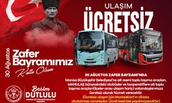Manisa’da 30 Ağustos’ta toplu ulaşım ücretsiz