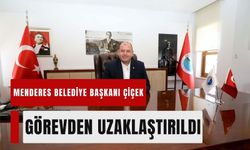Menderes Belediye Başkanı İlkay Çiçek görevden uzaklaştırıldı