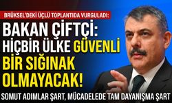 Bakan Çiftçi’den dünyaya net mesaj: Hiçbir ülke sığınak olmamalı