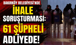 Bakırköy Belediyesi'nde ihale soruşturması: 61 şüpheli adliyede!