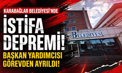 Karabağlar Belediyesi’nde Başkan Yardımcısı istifa etti!