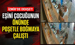 Çocuğunun gözleri önünde eşini boğmaya çalıştı!