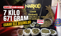 Ödemiş’te zehir baskını: 7 kilo 671 gram esrar!