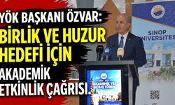 YÖK Başkanı Özvar’dan akademik etkinlik vurgusu