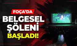 Foça’da belgesel şöleni başladı!