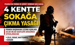 Fransa’da dört kentte sokağa çıkma yasağı ilan edildi