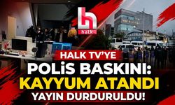 Halk TV’ye polis baskını: Kayyum atandı, yayın durduruldu