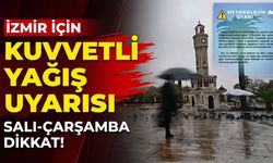 İzmir için kuvvetli yağış uyarısı: Sel ve su baskınına dikkat!
