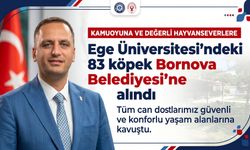 Ege Üniversitesi’ndeki 83 köpek Bornova Belediyesi’ne alındı