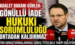 Gürlek: Gönüllü iade hukuki sorumluluğu ortadan kaldırmaz