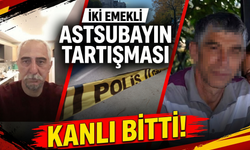 İki emekli astsubayın tartışması kanlı bitti!