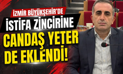 İzmir Büyükşehir’de istifa zincirine Candaş Yeter de eklendi!
