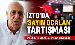 İzmir Ticaret Odası’nda 'Sayın Öcalan' tartışması