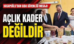 Kasapoğlu’ndan gıda güvenliği mesajı: 'Açlık kader değildir!'
