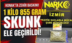 Konak'ta zehir baskını! 1 kilo 855 gram skunk ele geçirildi!