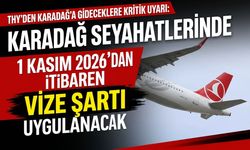 THY’den Karadağ’a seyahat edecek Türk vatandaşlarına vize uyarısı