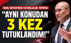 Tunç Soyer’den tutukluluk tepkisi: 'Aynı konudan 3 kez tutuklandım!'